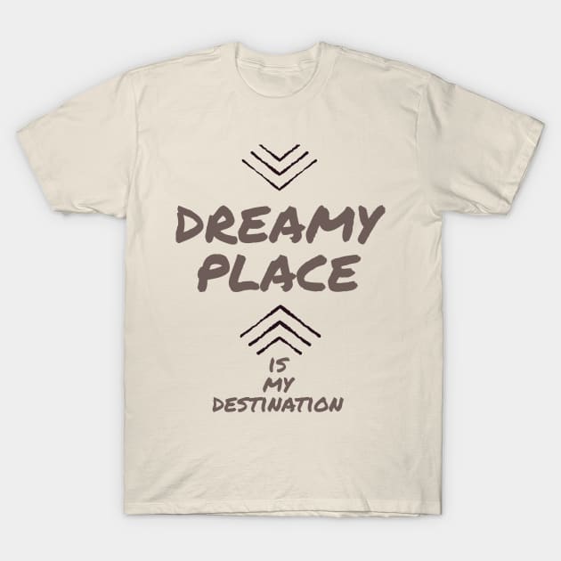 Dreamy Place T-Shirt by Dreamy Place